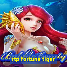 rtp fortune tiger