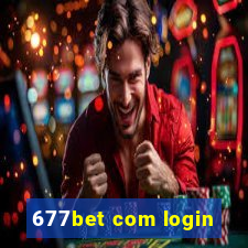 677bet com login