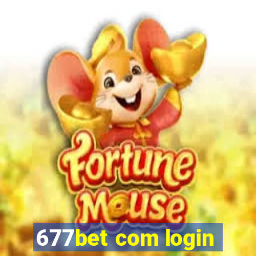 677bet com login