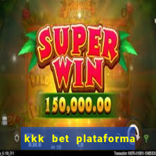 kkk bet plataforma de jogos