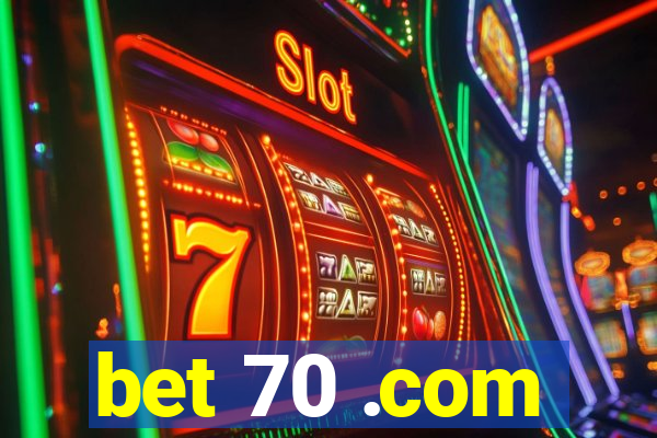 bet 70 .com