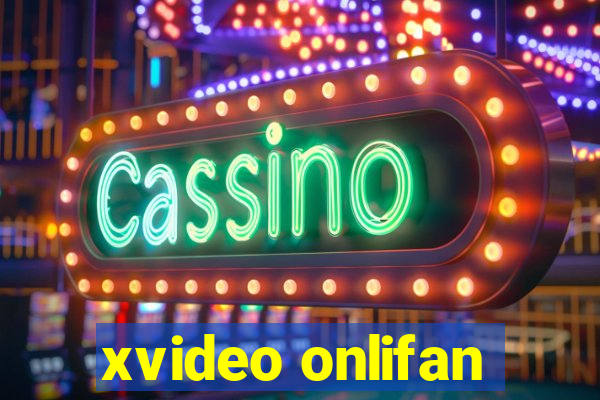 xvideo onlifan