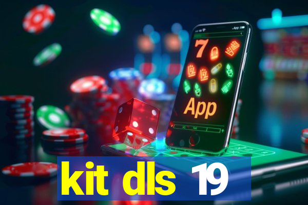 kit dls 19