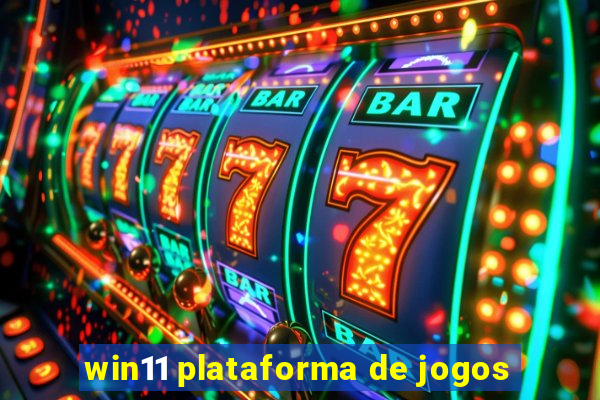 win11 plataforma de jogos