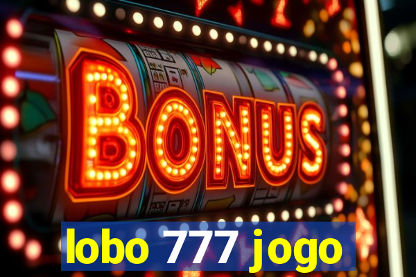 lobo 777 jogo