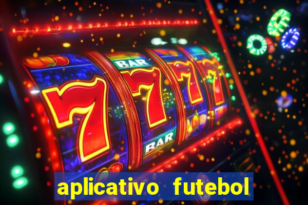 aplicativo futebol da hora 3.7