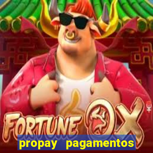 propay pagamentos ltda jogos