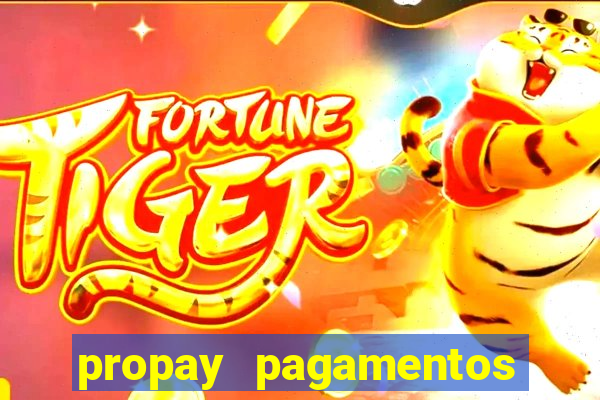 propay pagamentos ltda jogos