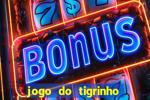 jogo do tigrinho plataforma de r$ 5