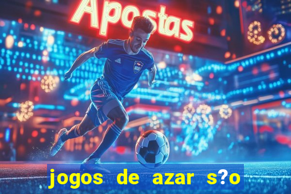 jogos de azar s?o legais no brasil