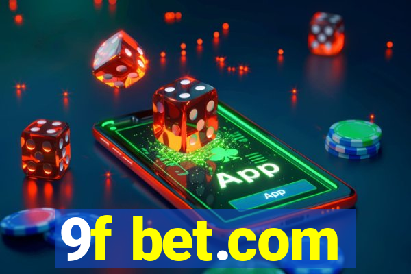 9f bet.com