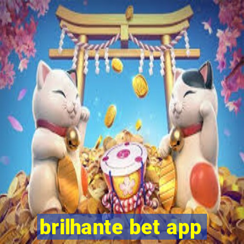 brilhante bet app