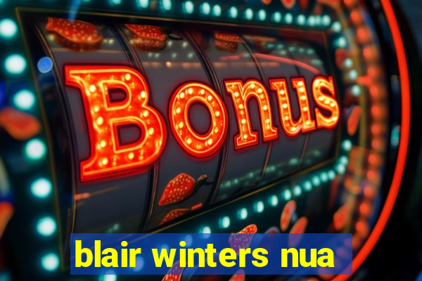 blair winters nua