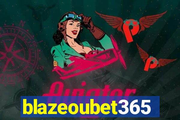 blazeoubet365