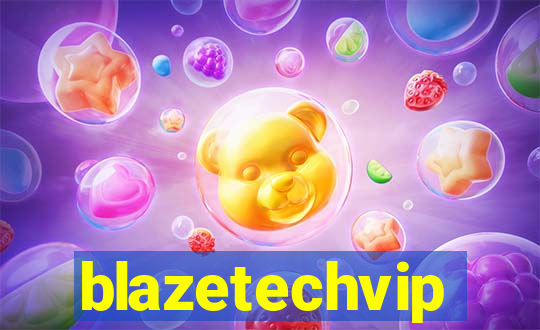 blazetechvip