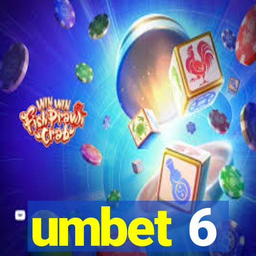 umbet 6