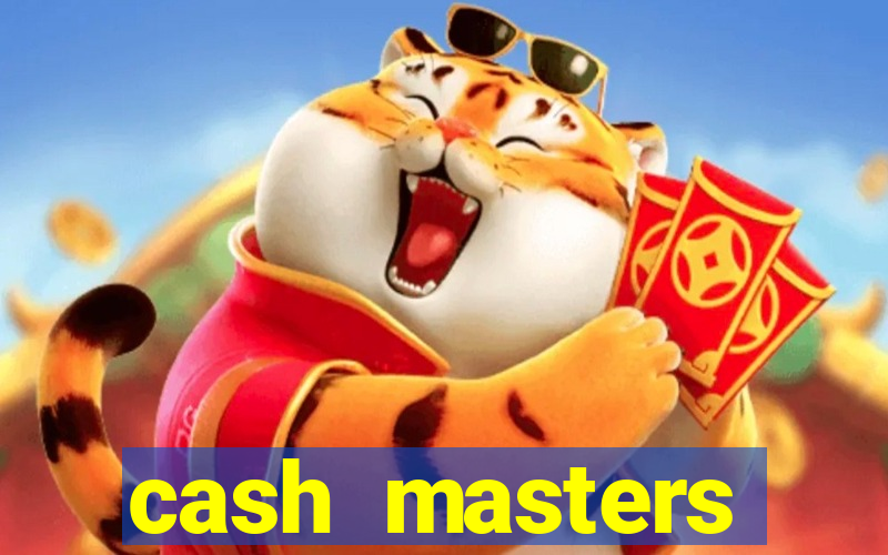 cash masters dinheiro infinito