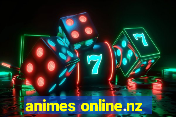 animes online.nz