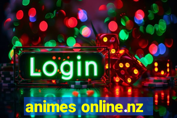 animes online.nz