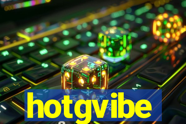 hotgvibe