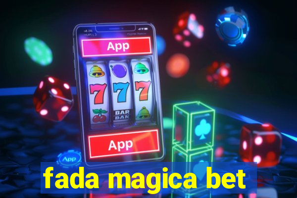 fada magica bet