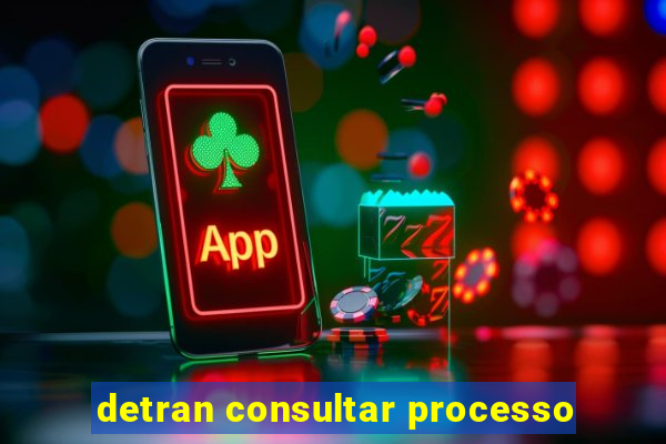 detran consultar processo