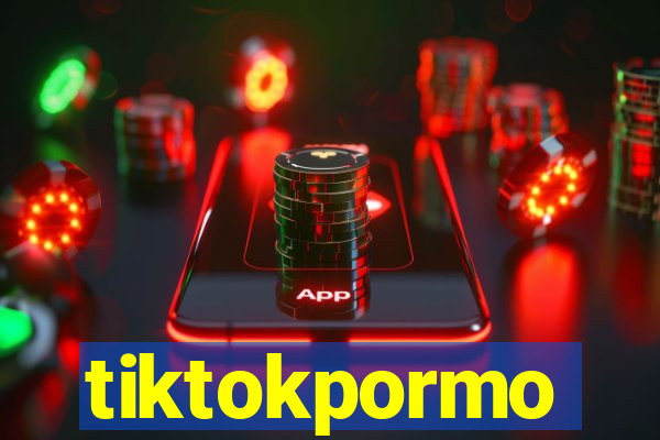 tiktokpormo