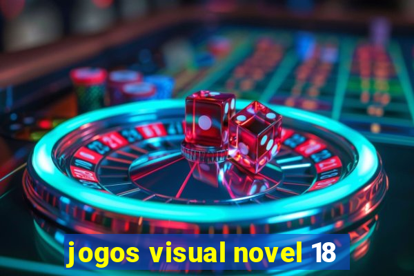 jogos visual novel 18