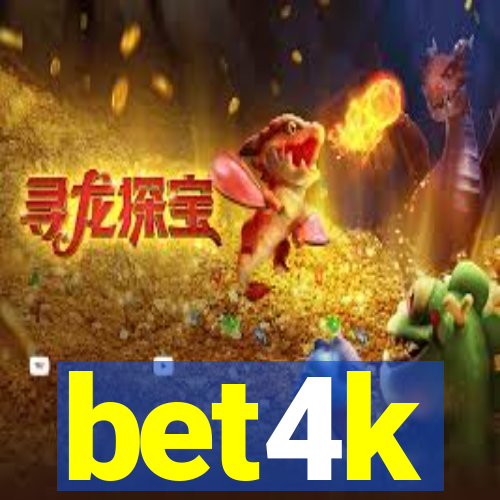 bet4k