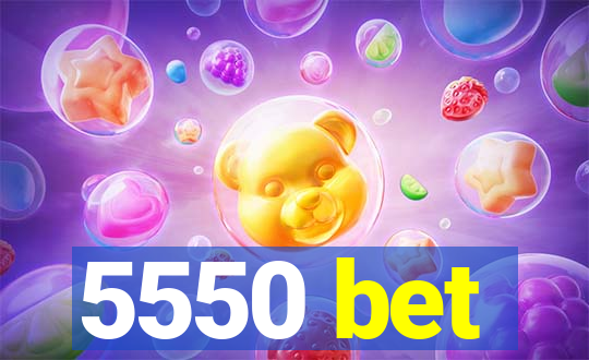 5550 bet