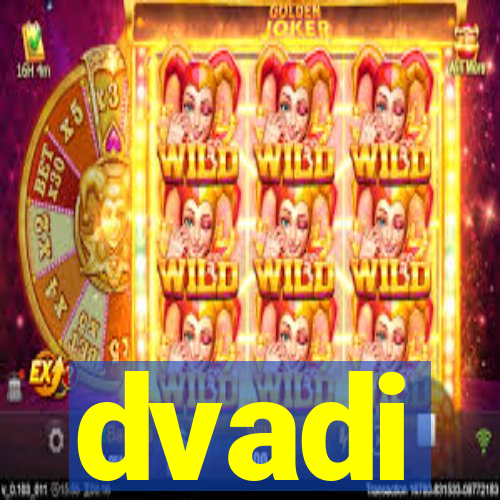 dvadi