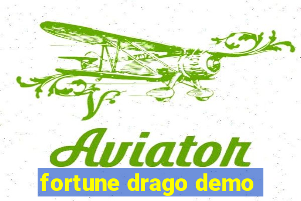 fortune drago demo