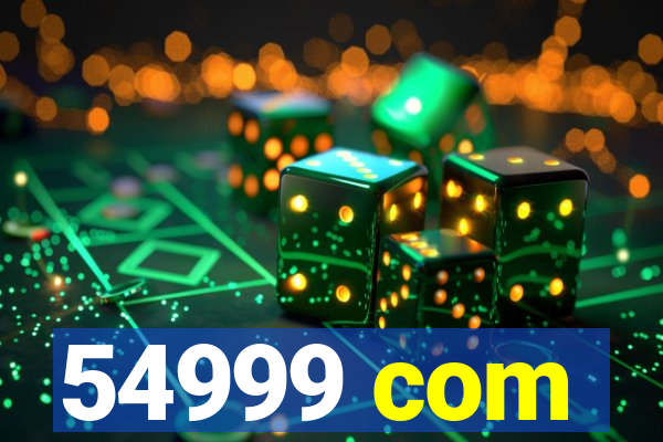 54999 com