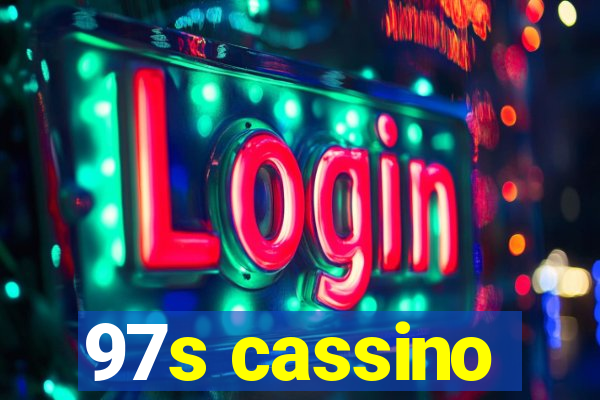 97s cassino