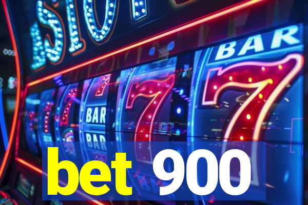 bet 900