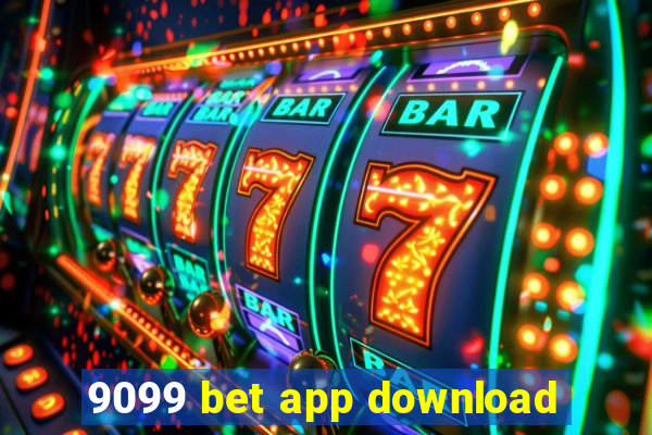 9099 bet app download