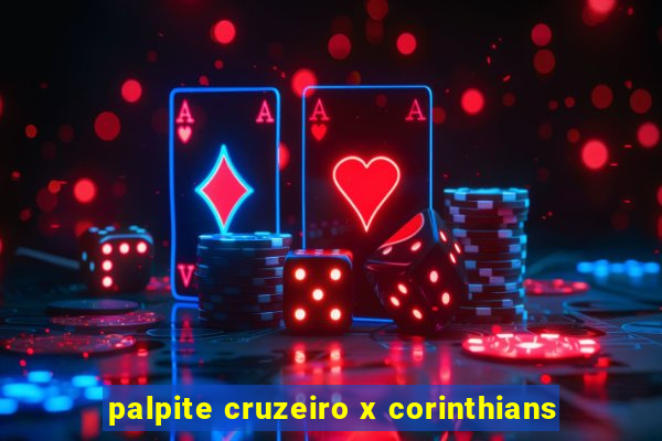 palpite cruzeiro x corinthians