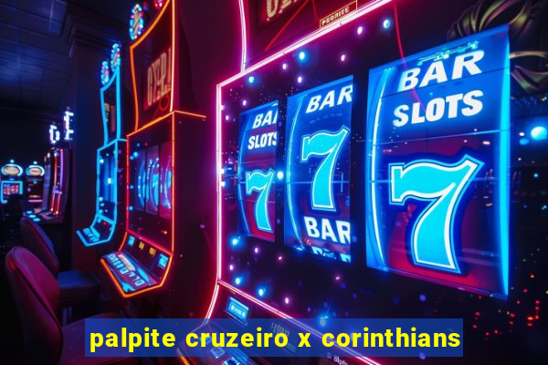 palpite cruzeiro x corinthians