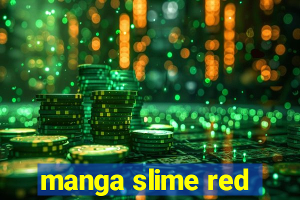 manga slime red