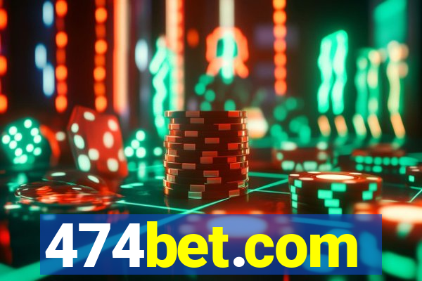 474bet.com