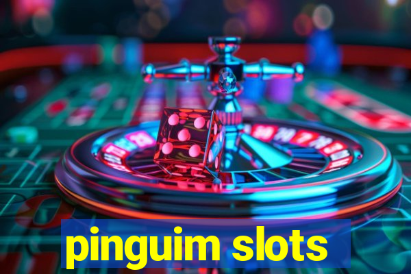 pinguim slots