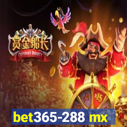 bet365-288 mx