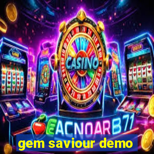 gem saviour demo