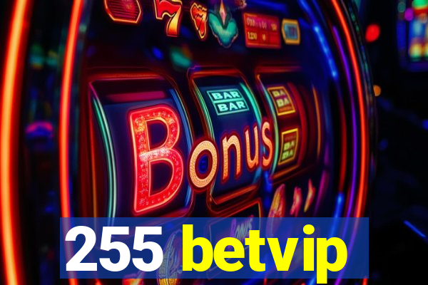 255 betvip