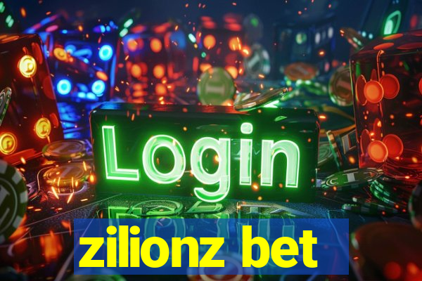 zilionz bet