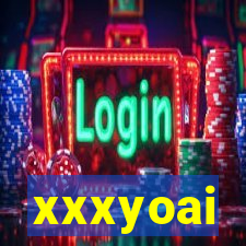 xxxyoai