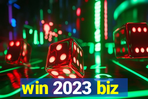 win 2023 biz