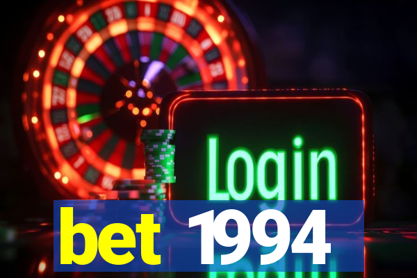 bet 1994