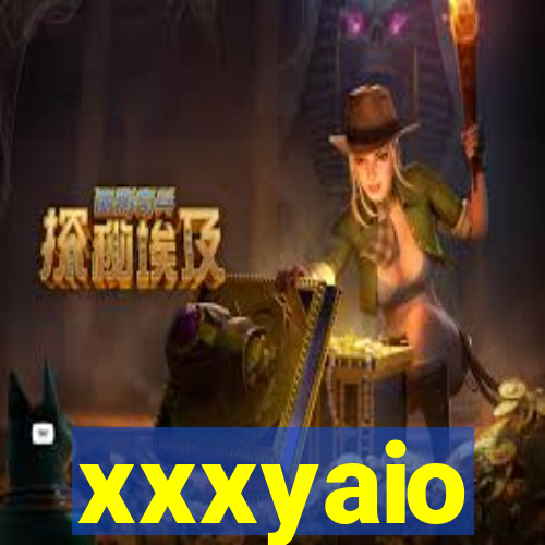 xxxyaio