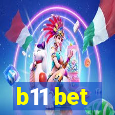 b11 bet